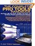 The Complete Pro Tools Handbook: Pro Tools/HD, Pro Tools/24 MIX, and Pro Tools LE for Home, Project, and Professional Studios