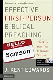 Effective First-Person Biblical Preaching: The Steps from Text to Narrative Sermon