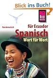 Kauderwelsch, Spanisch f�r Ecuador Wort f�r Wort