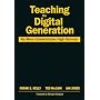 Teaching the Digital Generation: No More Cookie-Cutter High Schools