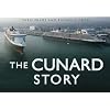 The Cunard Story