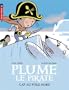Plume le pirate, Tome 8 : Cap sur le p�le Nord