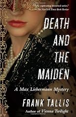 Death and the Maiden: A Max Liebermann Mystery