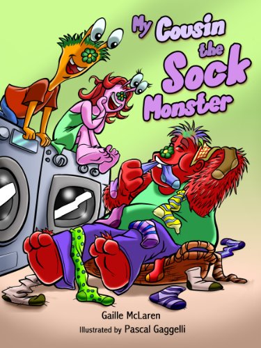 My Cousin The Sock Monster (A brilliantly Illustrated Children's Picture Book; A wonderful Bedtime Story)