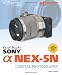 David Busch's Sony Alpha NEX-5N Guide to Digital Photography