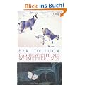 Das Gewicht des Schmetterlings: Roman