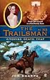 The Trailsman #323: Wyoming Death Trap (Trailsman)