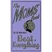 For The Mom Who's Best At Everything (The Moms' Book)