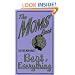 For The Mom Who's Best At Everything (The Moms' Book)