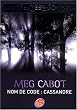 Missing, Tome 2 : Nom de code : Cassandre