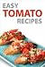 Books : Easy Tomato Recipes