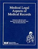 Medical Legal Aspects of Medical Records