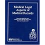 Medical Legal Aspects of Medical Records