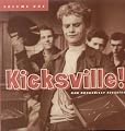 Kicksville, Vol. 1