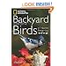 National Geographic Backyard Guide to the Birds of North America (National Geographic Backyard Guides)