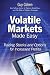 Books : Volatile Markets Made Easy: Trading Stocks and Options for Increased Profits