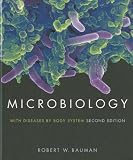 Microbiology: With Diseases by Body System