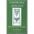 Cooking Apicius: Roman Recipes for Today