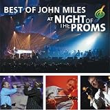 Best of John Miles at Night of the Proms
