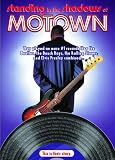 Standing in the Shadows of Motown