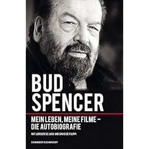 Bud Spencer: Mein Leben, meine Filme - Die Autobiografie