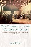 The community of the college of justice : Edinburgh and the Court of Session, 1687-1808