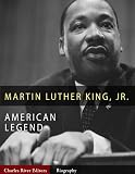 American Legends: The Life of Martin Luther King Jr.