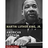 American LegendsThe Life of Martin Luther King Jr.