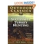 Secrets to Successful Turkey Hunting (Outdoor Classics Field Guide)