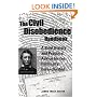 The Civil Disobedience Handbook: A Brief History and Practical Advice for the Politically Disenchanted