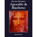 Apocrifo & Blasfemo
