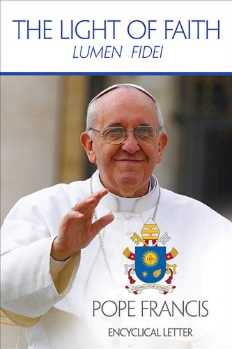 The Light of Faith (Lumen Fidei)