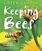 Keeping Bees. Pauline French (Green Guides) by Pam Gregory, Claire Waring