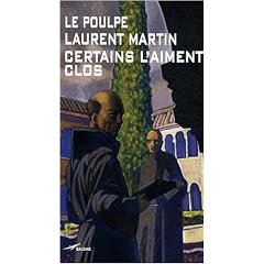 Certains l'aiment clos