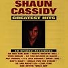 Shaun Cassidy Greatest Hits