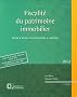 Fiscalit� du patrimoine immobilier : Achat, Vente, Construction, Location
