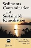 Sediments contamination and sustainable remediation