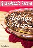 Grandma s Secret Holiday Recipe Cookbook