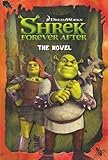 Shrek forever after : the novel