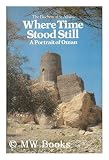 Where Time Stood Still: Portrait of Oman