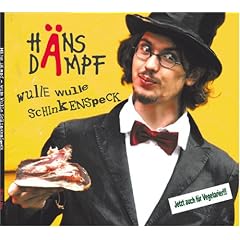 Wulle wulle Schinkenspeck