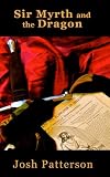Sir Myrth and the Dragon: A Short Story