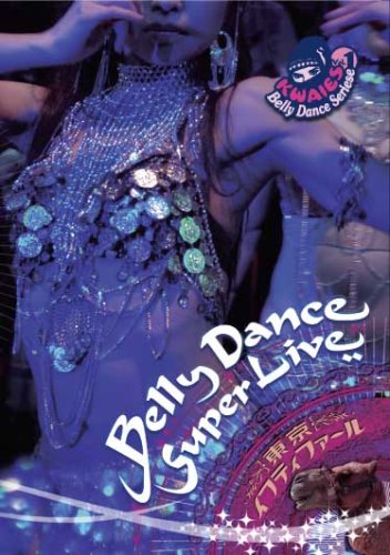 Cover image : BELLY DANCE SUPER LIVE ̅ベリーダンススーパーライブ 東京イフティファール ̅ [DVD]