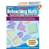 Reteaching Math: Geometry & Measurement, Mini-Lessons, Games & Activities to Review & Reinforce Essential Math Concepts & Skills (Grades 2-4)