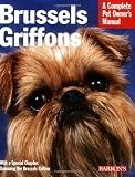 Brussels Griffons (Barron's Complete Pet Owner's Manuals)