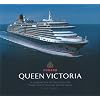 Queen Victoria: A Celebration of Tradition for Twenty-First Century Ocean Travel