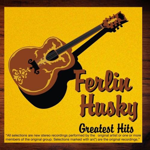 Ferlin Husky - The Country Hits of Century - Zortam Music