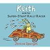 Keith and His Super-Stunt Rally Racer: A Mini Bugs Book