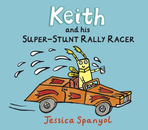 Keith and His Super-Stunt Rally Racer: A Mini Bugs Book