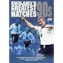 England's Greatest Ever Matches - The 90s